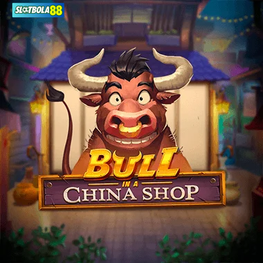 Bull In A China Shop