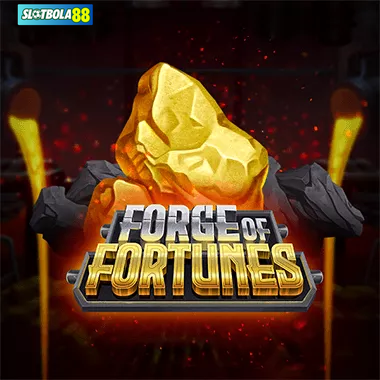 Forge Of Fortune